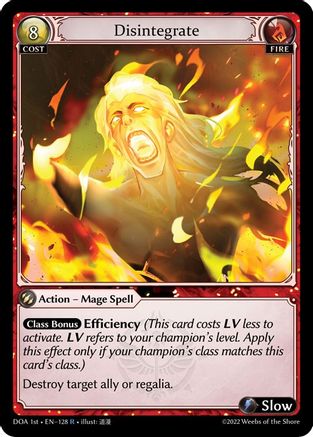 Disintegrate (128) - Dawn of Ashes 1st Edition - The Grand Archivist
