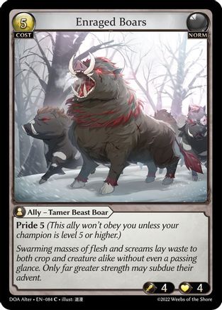 Enraged Boars (084) - Dawn of Ashes Alter Edition - The Grand Archivist