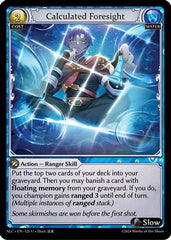 Calculated Foresight (125) - Alchemical Revolution Foil - The Grand Archivist