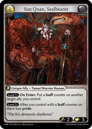 Sun Quan, Sealbearer (084) - Mortal Ambition - The Grand Archivist