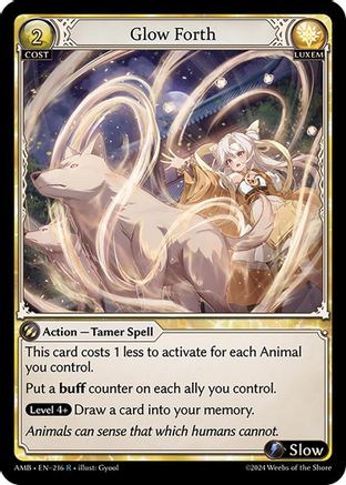 Glow Forth (216) - Mortal Ambition Foil - The Grand Archivist