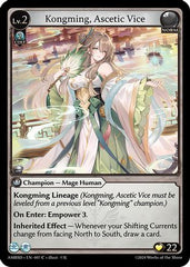 Kongming, Ascetic Vice (007) - Mortal Ambition Starter Decks - The Grand Archivist