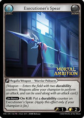 Executioner's Spear (116) - Promotional Cards Foil - The Grand Archivist