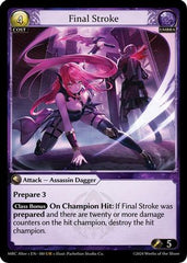 Final Stroke (180) - Mercurial Heart Alter Edition Foil