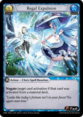 Regal Expulsion (206) - Mercurial Heart Alter Edition - The Grand Archivist