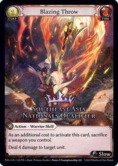 Blazing Throw (Southeast Asia Nationals Qualifier) (118) - Region Exclusive Promotional Cards Foil