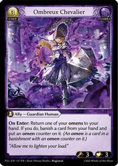 Ombreux Chevalier (117) - Promotional Cards Foil