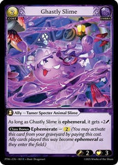 Ghastly Slime (183) - Phantom Monarchs Foil