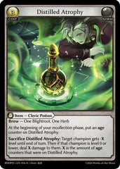 Distilled Atrophy (056) - Radiant Origins Pantheon