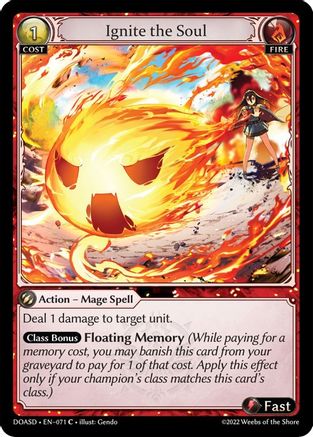 Ignite the Soul (071) - Dawn of Ashes Starter Decks - The Grand Archivist