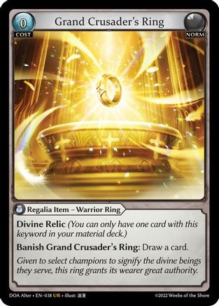 Grand Crusader's Ring (038) - Dawn of Ashes Alter Edition - The Grand Archivist