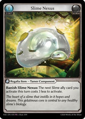 Slime Nexus (070) - Promotional Cards Foil
