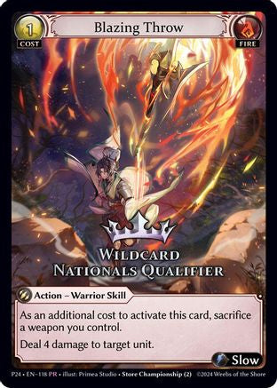 Blazing Throw (Wildcard Nationals Qualifier) (118) - Region Exclusive Promotional Cards Foil