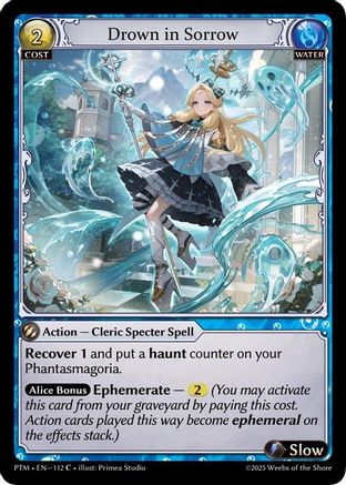 Drown in Sorrow (112) - Phantom Monarchs Foil