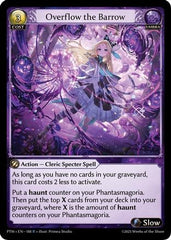 Overflow the Barrow (188) - Phantom Monarchs Foil