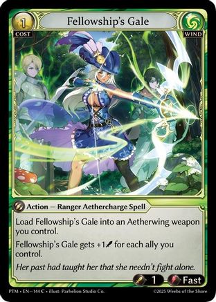 Fellowship's Gale (Curio Foil) (144) - Phantom Monarchs Foil