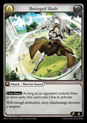 Besieged Slash (058) - Radiant Origins Foil