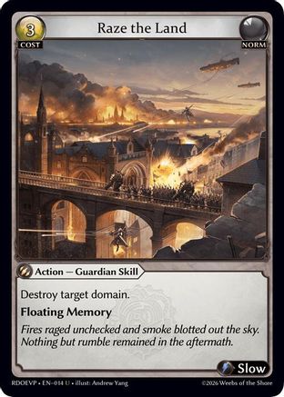 Raze the Land (014) - Radiant Origins Event Pack Foil