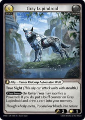 Gray Lupindroid (064) - asphodelparadise Foil