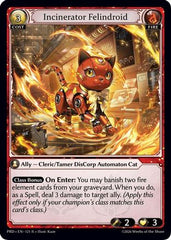 Incinerator Felindroid (121) - asphodelparadise Foil