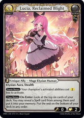 Lucia, Reclaimed Blight (073) - asphodelparadise Foil